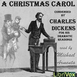 Christmas Carol - Condensed by the Author for his Dramatic Readings cover