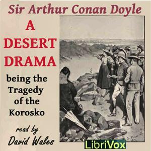 Desert Drama: Being the Tragedy Of The Korosko cover