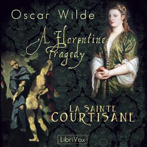 Florentine Tragedy and La Sainte Courtisane cover