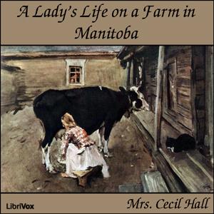 Lady's Life on a Farm in Manitoba cover