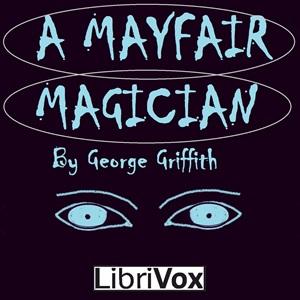 Mayfair Magician; a Romance of Criminal Science cover