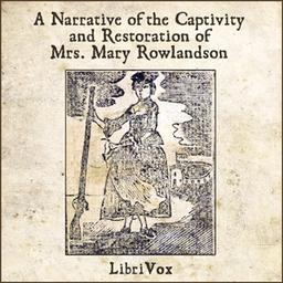 Narrative of the Captivity and Restoration of Mrs. Mary Rowlandson cover