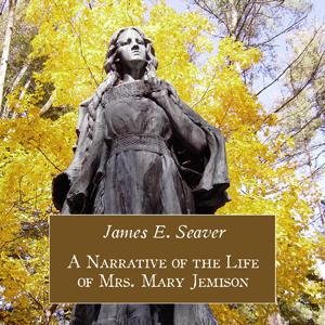 Narrative of the Life of Mrs. Mary Jemison cover