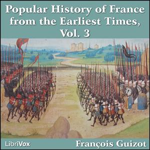 Popular History of France from the Earliest Times vol 3 cover