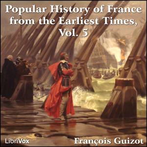 Popular History of France from the Earliest Times vol 5 cover