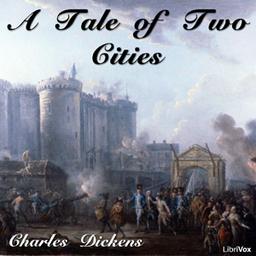 Tale of Two Cities  by Charles Dickens cover