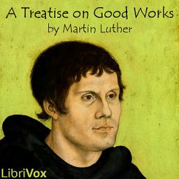 Treatise on Good Works cover