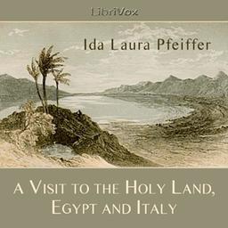 Visit to the Holy Land, Egypt, and Italy cover