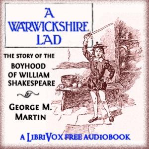 Warwickshire Lad: The Story of the Boyhood of William Shakespeare cover