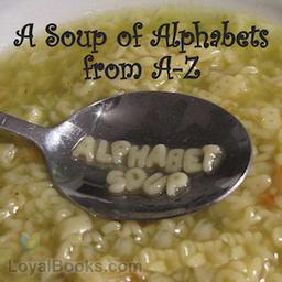 A Soup of Alphabets from A-Z cover