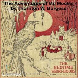 The Adventures of Mr. Mocker  by Thornton W. Burgess cover