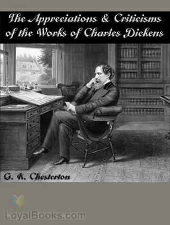 The Appreciations and Criticisms of the Works of Charles Dickens cover