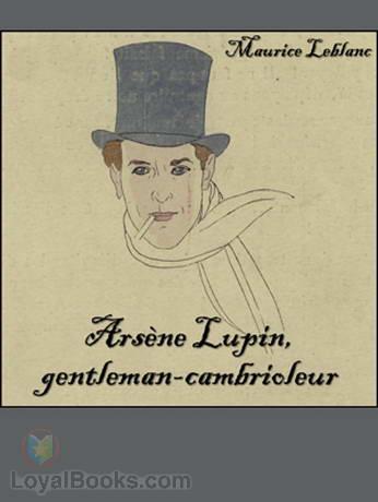 Arsène Lupin, gentleman-cambrioleur cover
