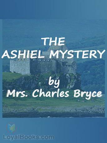 The Ashiel Mystery - A Detective Story cover
