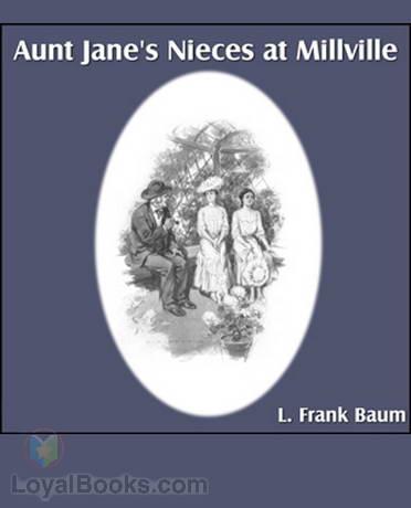 Aunt Jane's Nieces at Millville cover