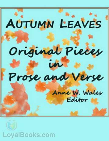 Autumn Leaves, Original Pieces in Prose and Verse cover