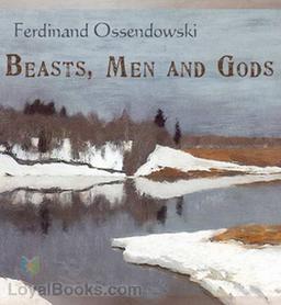 Beasts, Men and Gods  by Ferdinand Ossendowski cover