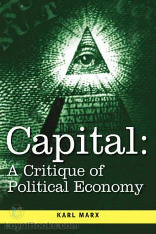 Capital: A Critical Analysis of Capitalist Production cover