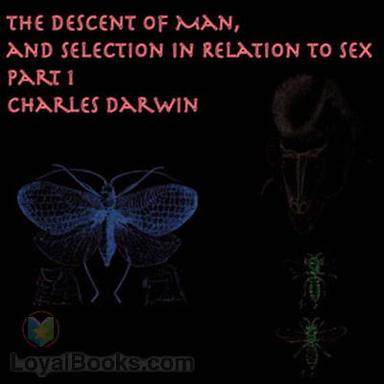 The Descent of Man and Selection in Relation to Sex cover