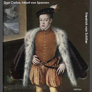Don Carlos, Infant von Spanien - Ein dramatisches Gedicht cover