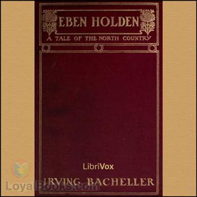 Eben Holden - A Tale of the North Country cover