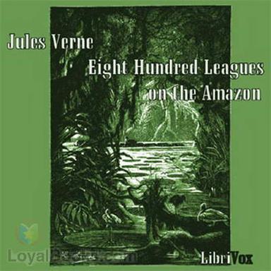 Eight Hundred Leagues on the Amazon cover