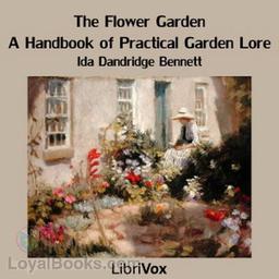 The Flower Garden: A Handbook of Practical Garden Lore cover