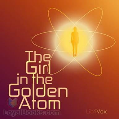 The Girl in the Golden Atom cover
