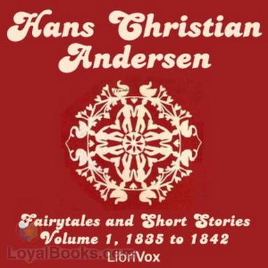 Hans Christian Andersen: Fairytales and Short Stories Volume 1, 1835 to 1842 cover
