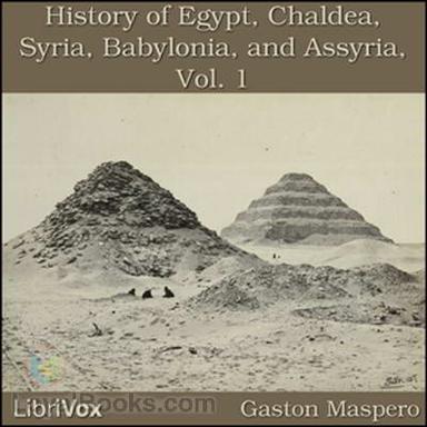 History Of Egypt, Chaldea, Syria, Babylonia, and Assyria cover