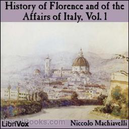 History of Florence and of the Affairs of Italy cover