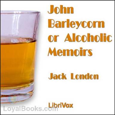 John Barleycorn or Alcoholic Memoirs cover