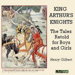 King Arthur's Knights: The Tales Retold for Boys & Girls cover