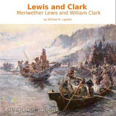 Lewis and Clark: Meriwether Lewis and William Clark cover