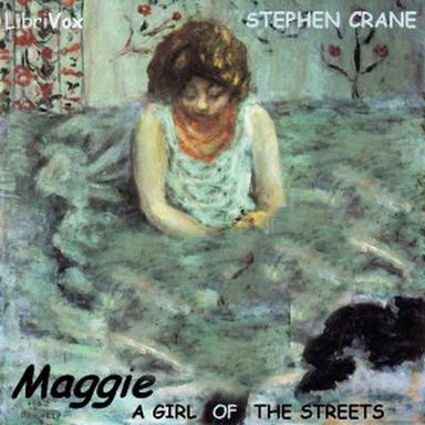 Maggie: A Girl of the Streets cover