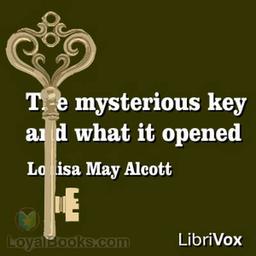 The Mysterious Key and What It Opened cover