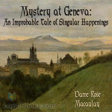 Mystery at Geneva: An Improbable Tale of Singular Happenings cover