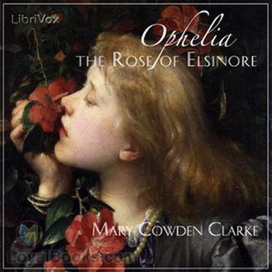 Ophelia, the Rose of Elsinore cover