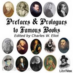 Prefaces and Prologues to Famous Books cover