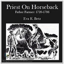 Priest on Horseback - Father Farmer: 1720 - 1786 cover