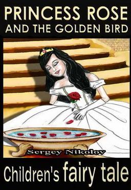 Princess Rose and the Golden Bird cover