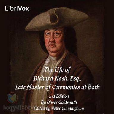 The Life of Richard Nash, Esq., Late Master of the Ceremonies at Bath cover