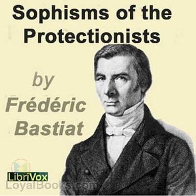 Sophisms of the Protectionists cover