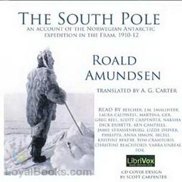 The South Pole; an account of the Norwegian Antarctic expedition in the Fram, 1910-12 cover