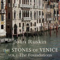 The Stones of Venice, volume 1 cover