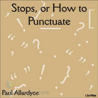 Stops, or How To Punctuate cover