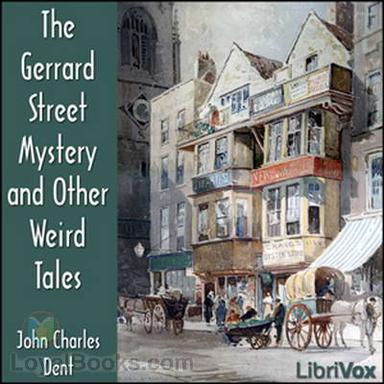 The Gerrard Street Mystery and Other Weird Tales cover