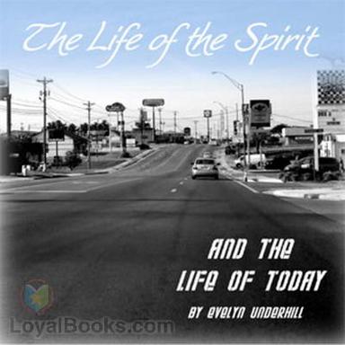 The Life of the Spirit and the Life of Today cover