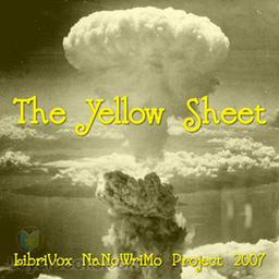 The Yellow Sheet – the NaNoWriMo project 2007 cover