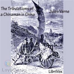 The Tribulations of a Chinaman in China cover